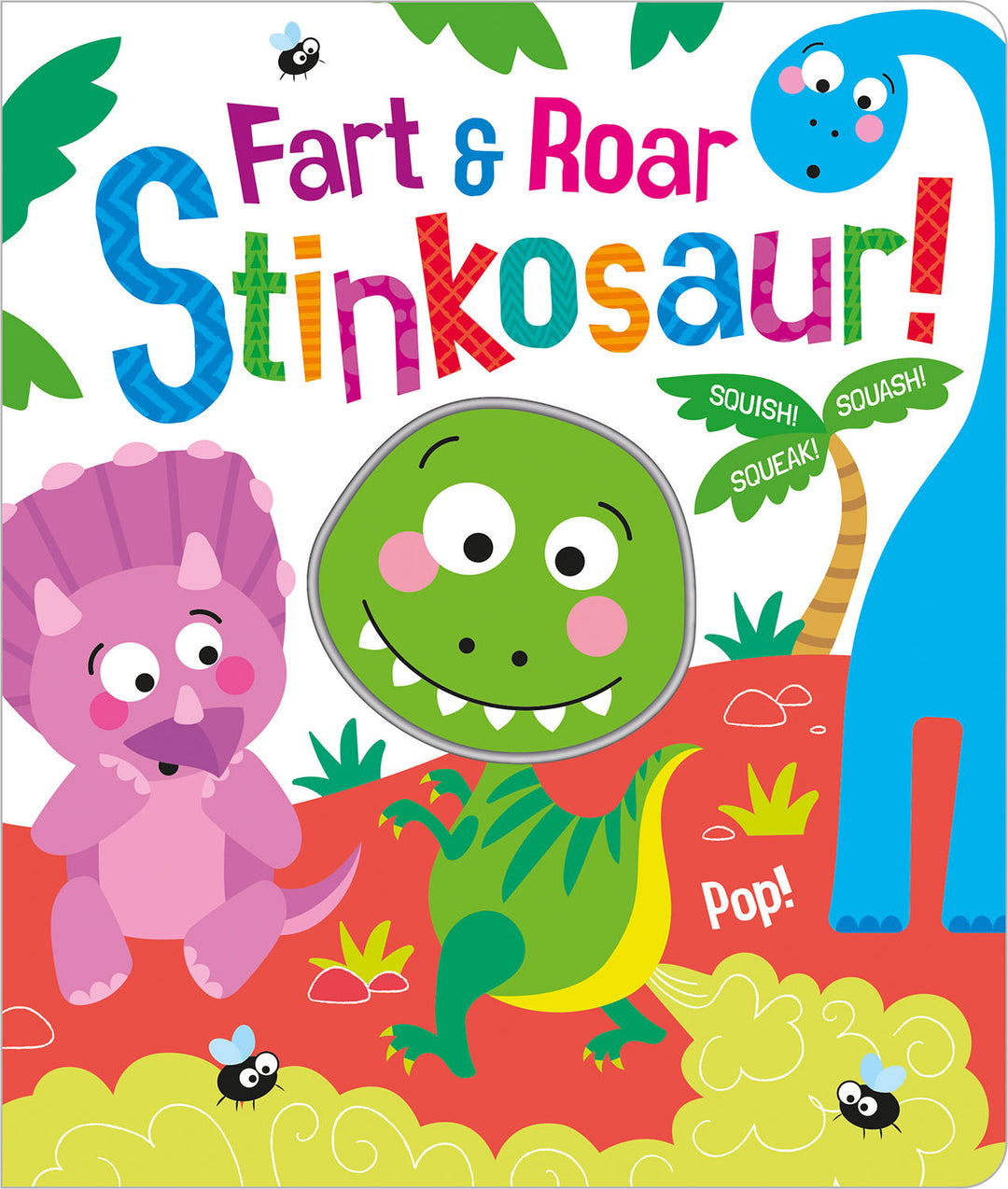 Cover image for Fart & Roar Stinkosaur! ISBN 9781801051316